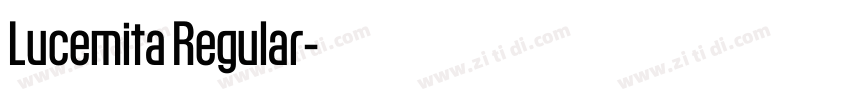 Lucemita Regular字体转换